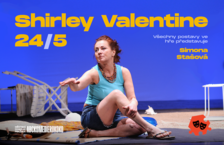 Shirley Valentine – one woman show Simony Stašové v Kamenici